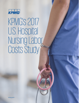 5. KPMG’s 2017 U.S. Hospital Nursing: Labor Costs Study KPMG’s 2017 U.S. Hospital Nursing: Labor Costs Study
